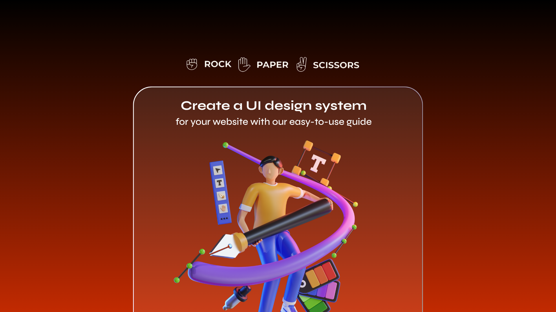 Create a UI design system for your website with our easy-to-use guide