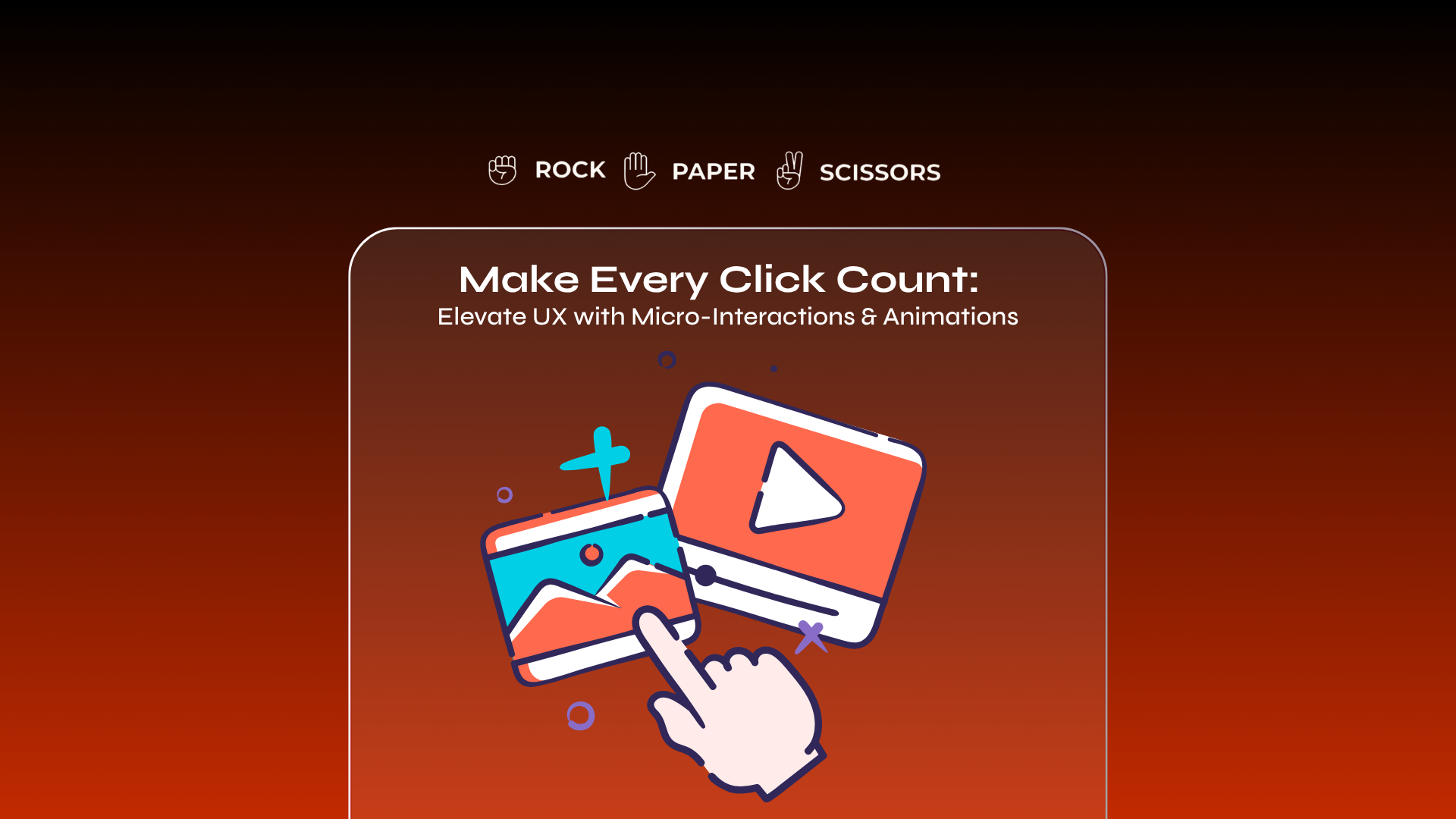Make Every Click Count: Elevate UX 
