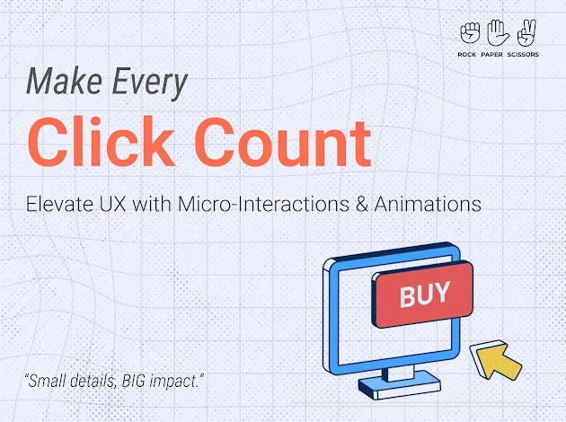 Make Every Click Count: Elevate UX 