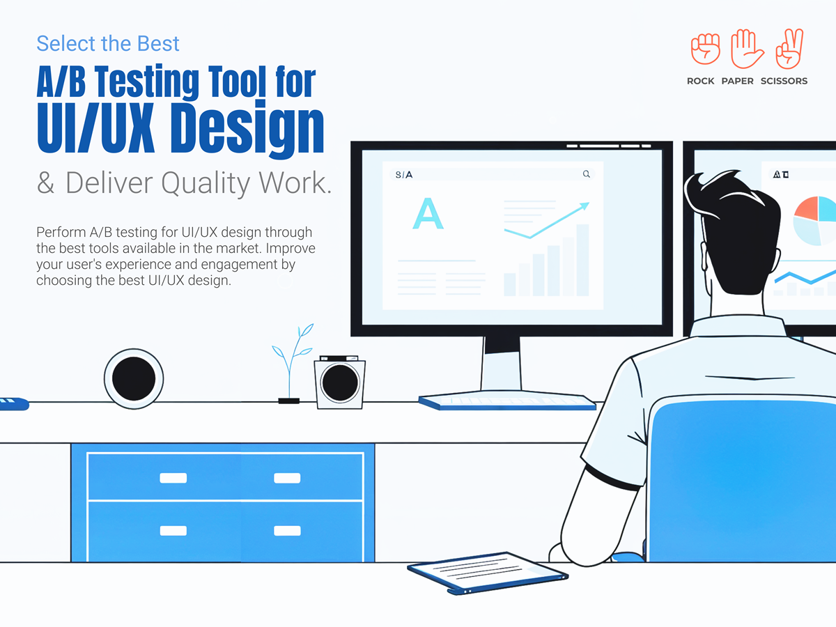 Select the Best A/B Testing Tool for UI/UX Design and Deliver Quality Work.