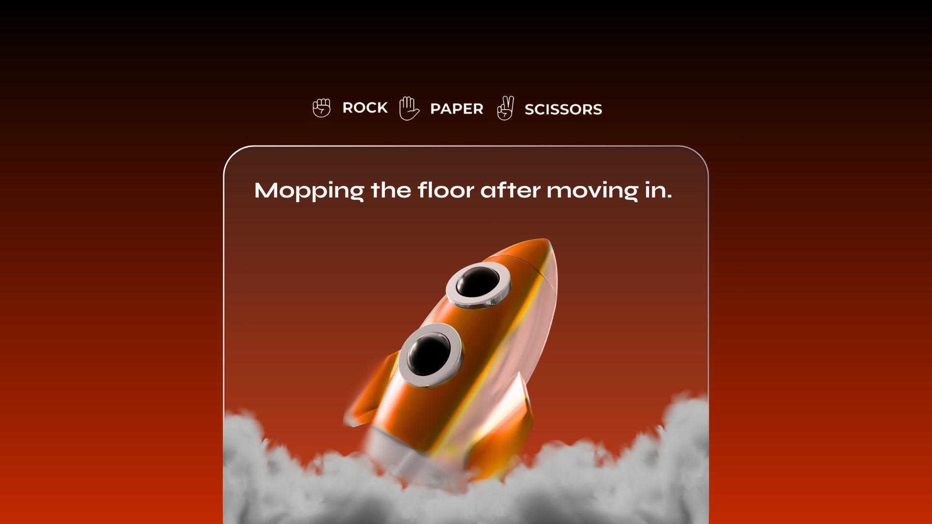 Mopping the floor after moving in.
