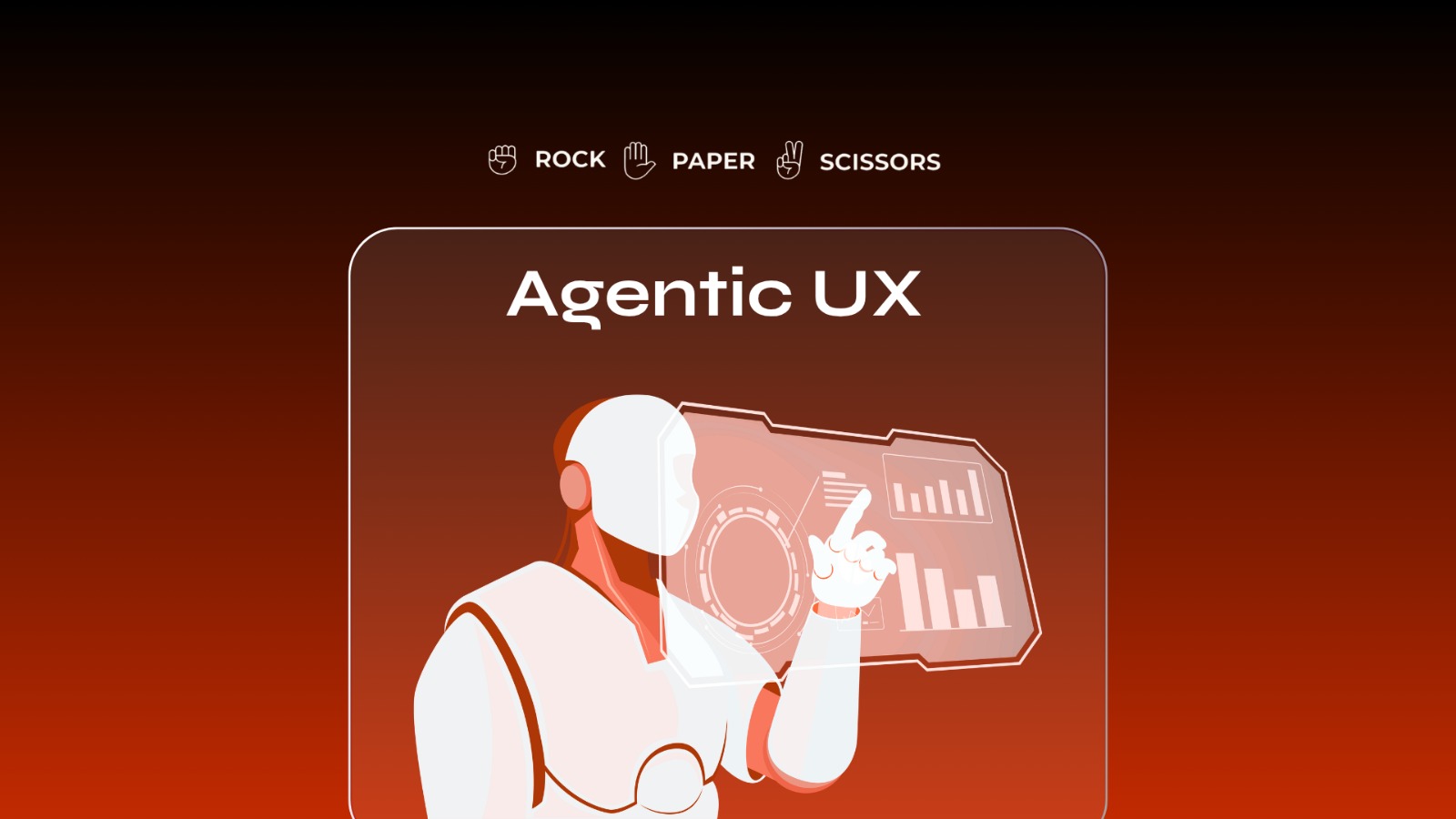 What is Agentic UX? 